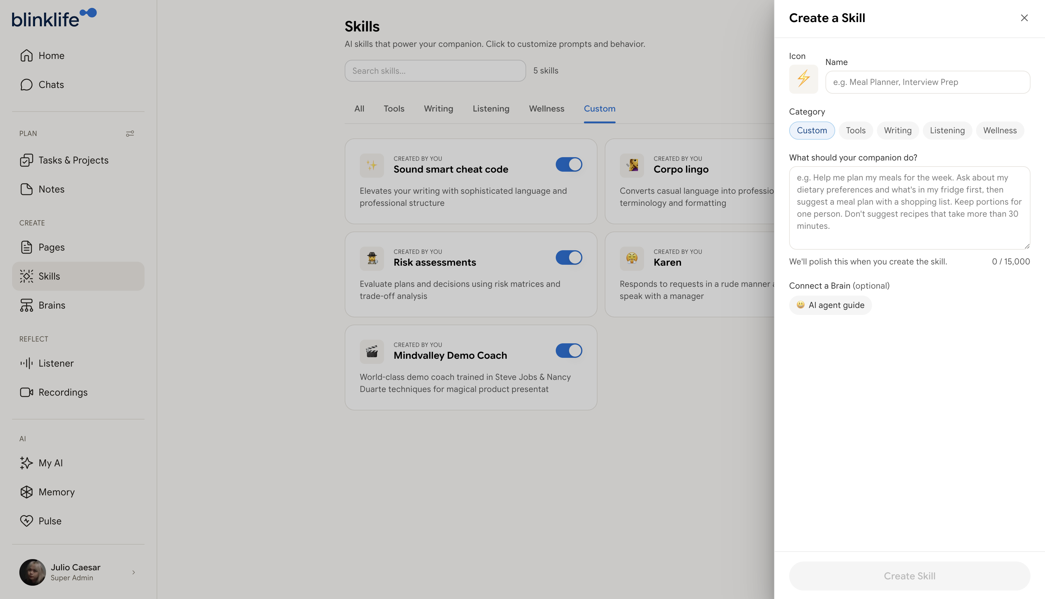 Skills page with a list of custom skills and the Create a Skill panel open