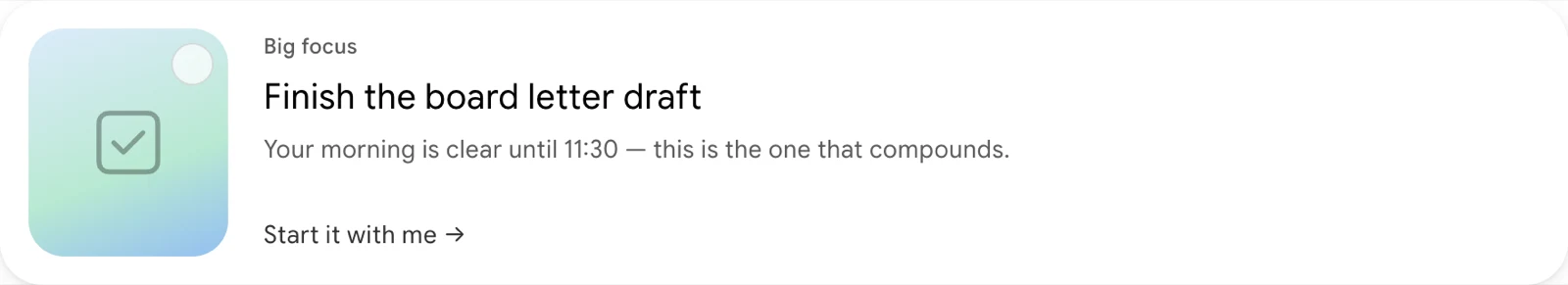 A Focus card for a task, with its reason for being chosen and a checkbox to tick it off
